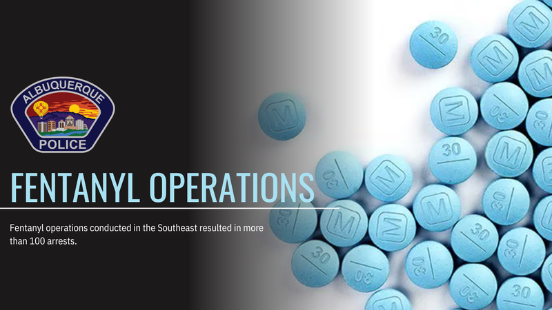 APD Highlights Fentanyl Operations APD Highlights Fentanyl Operations